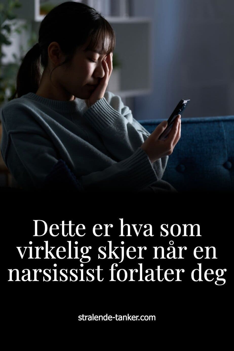 Dette er hva som virkelig skjer når en narsissist forlater deg