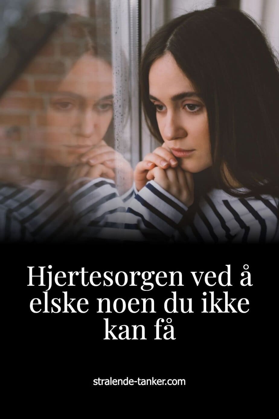 Hjertesorgen ved å elske noen du ikke kan få