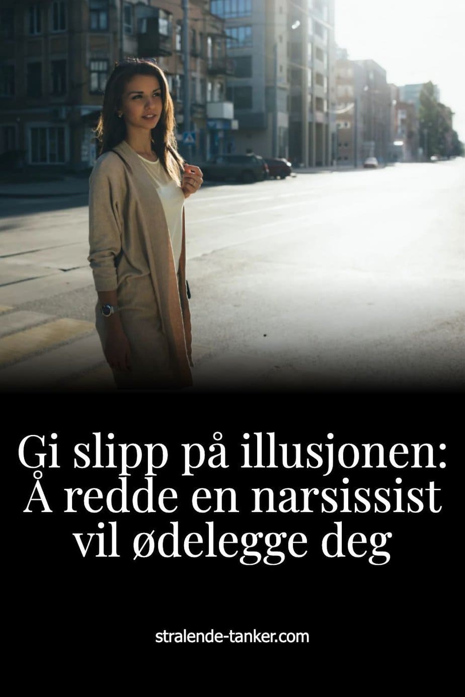 Gi slipp på illusjonen: Å redde en narsissist vil ødelegge deg