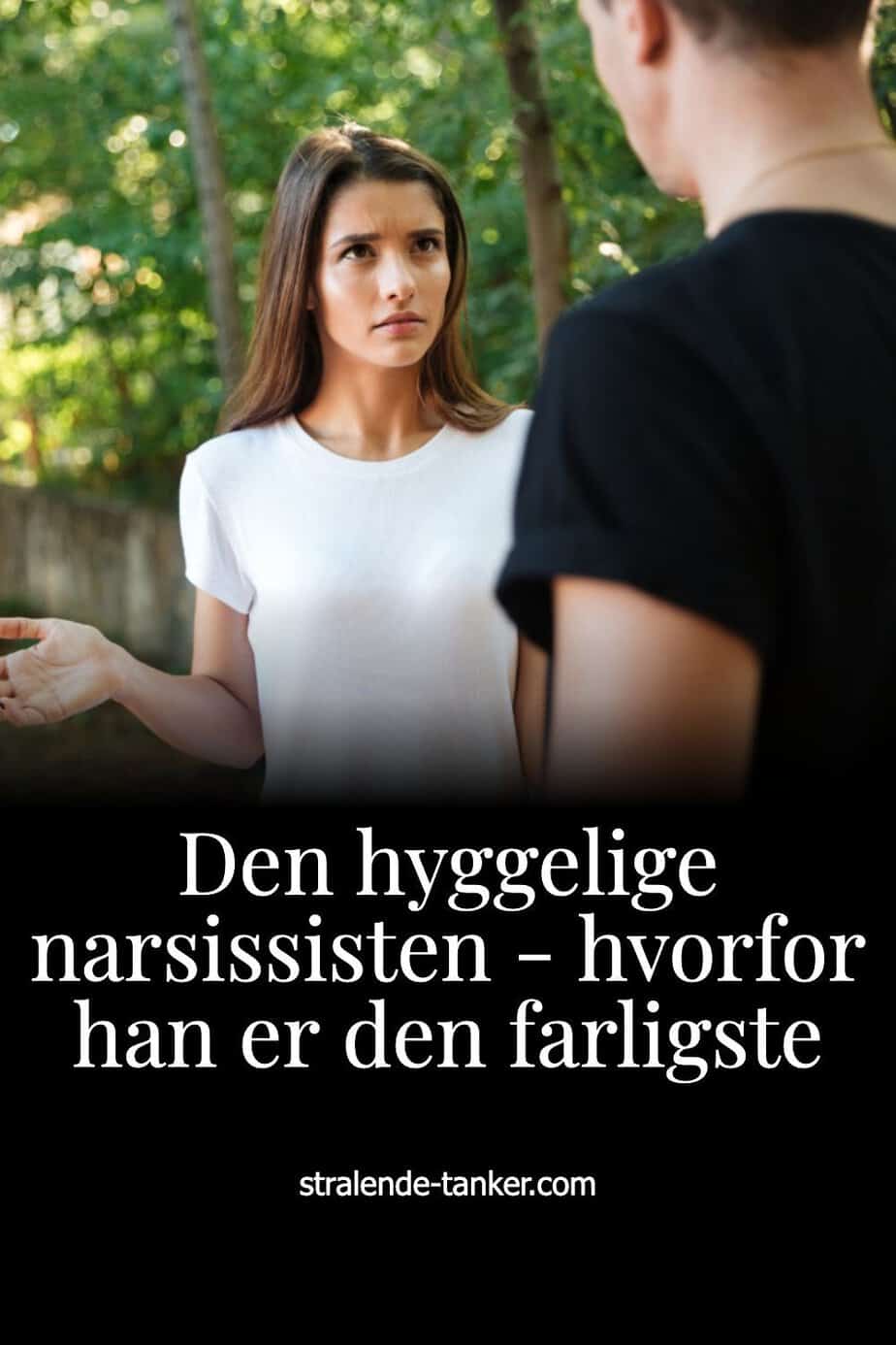 Den hyggelige narsissisten - hvorfor han er den farligste