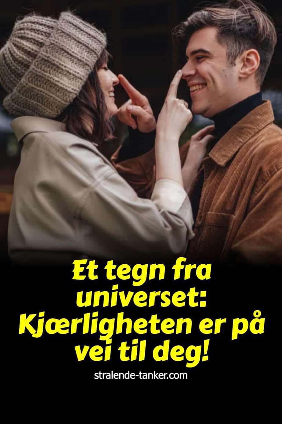 Et tegn fra universet: Kjærligheten er på vei til deg! Et tegn fra universet: Kjærligheten er på vei til deg!