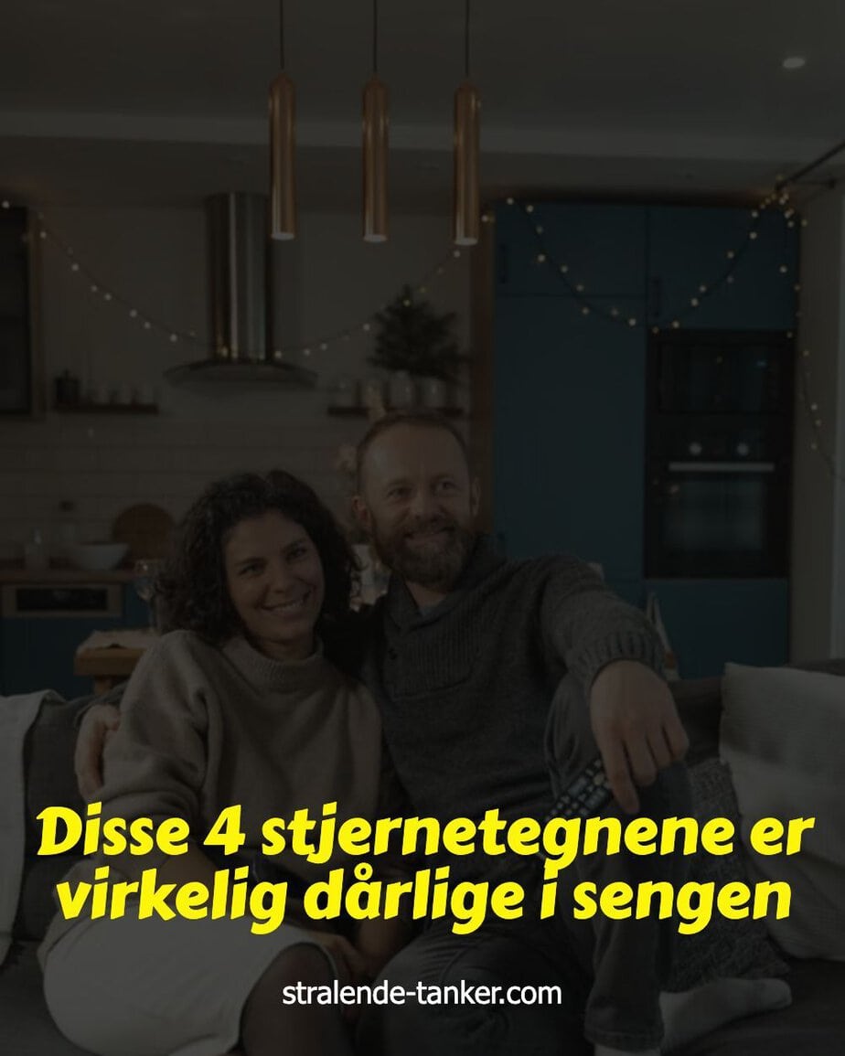 Disse 4 stjernetegnene er virkelig dårlige i sengen Disse 4 stjernetegnene er virkelig dårlige i sengen