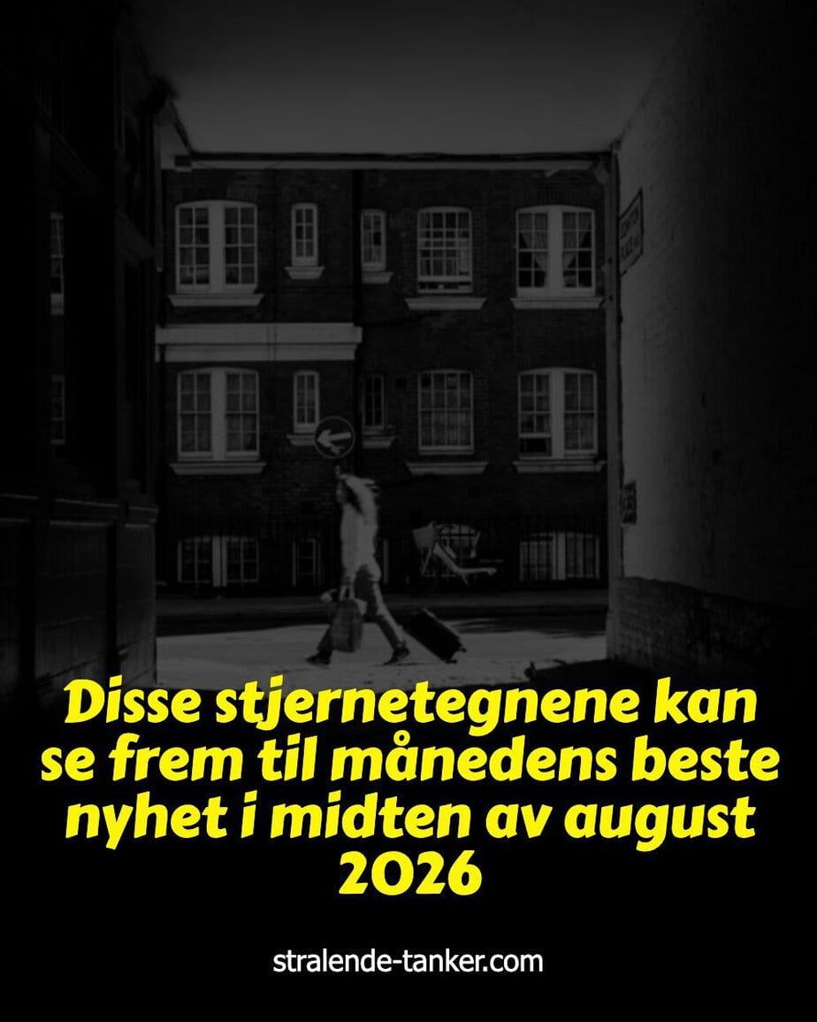 Disse stjernetegnene kan se frem til månedens beste nyhet i midten av august 2026 Disse stjernetegnene kan se frem til månedens beste nyhet i midten av august 2026