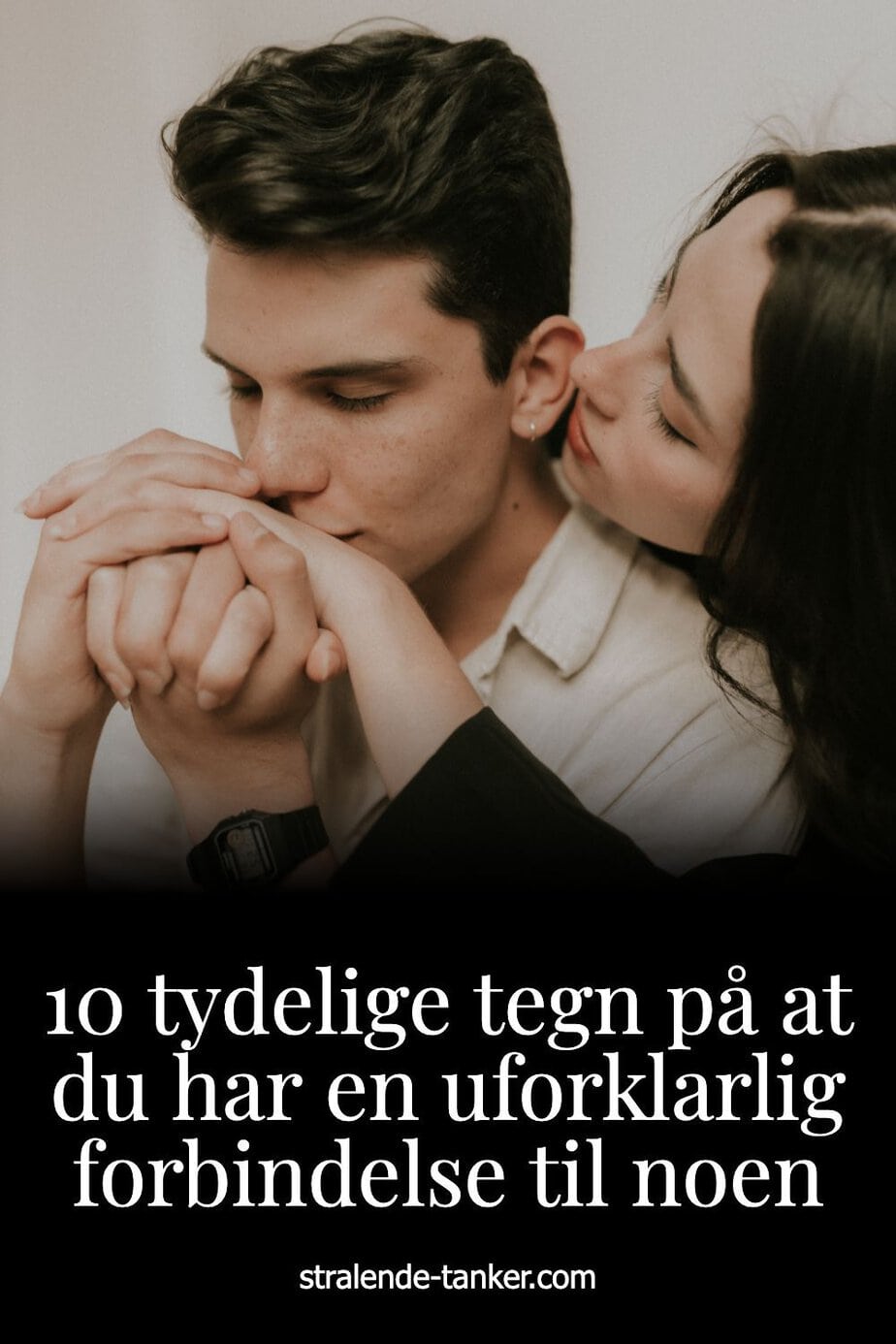 10 tydelige tegn på at du har en uforklarlig forbindelse til noen 10 tydelige tegn på at du har en uforklarlig forbindelse til noen