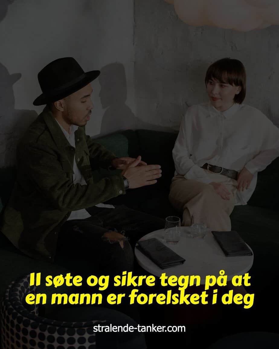 11 søte og sikre tegn på at en mann er forelsket i deg 11 søte og sikre tegn på at en mann er forelsket i deg