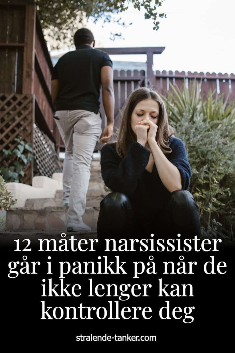 12 måter narsissister går i panikk på når de ikke lenger kan kontrollere deg 12 måter narsissister går i panikk på når de ikke lenger kan kontrollere deg