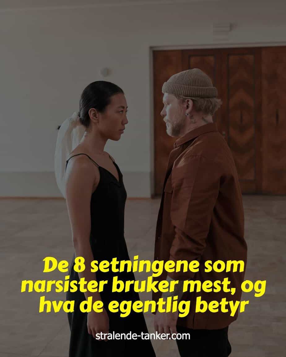 De 8 setningene som narsister bruker mest, og hva de egentlig betyr De 8 setningene som narsister bruker mest, og hva de egentlig betyr