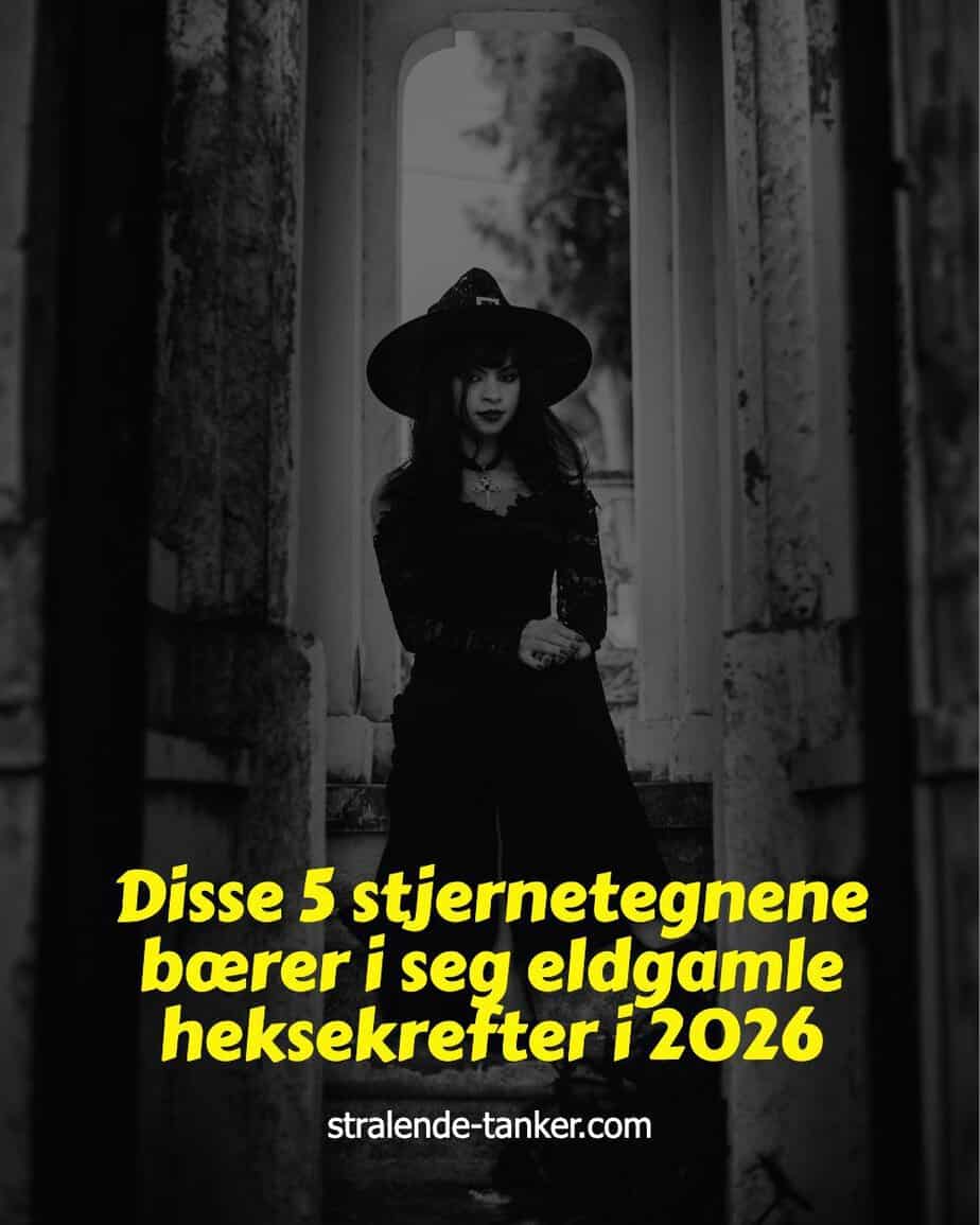 Disse 5 stjernetegnene bærer i seg eldgamle heksekrefter i 2026