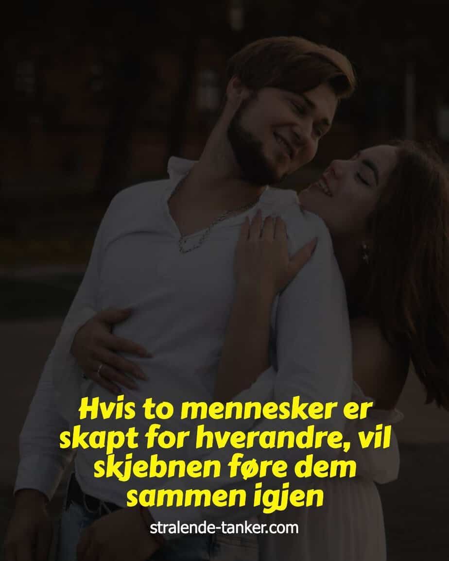Hvis to mennesker er skapt for hverandre, vil skjebnen føre dem sammen igjen
