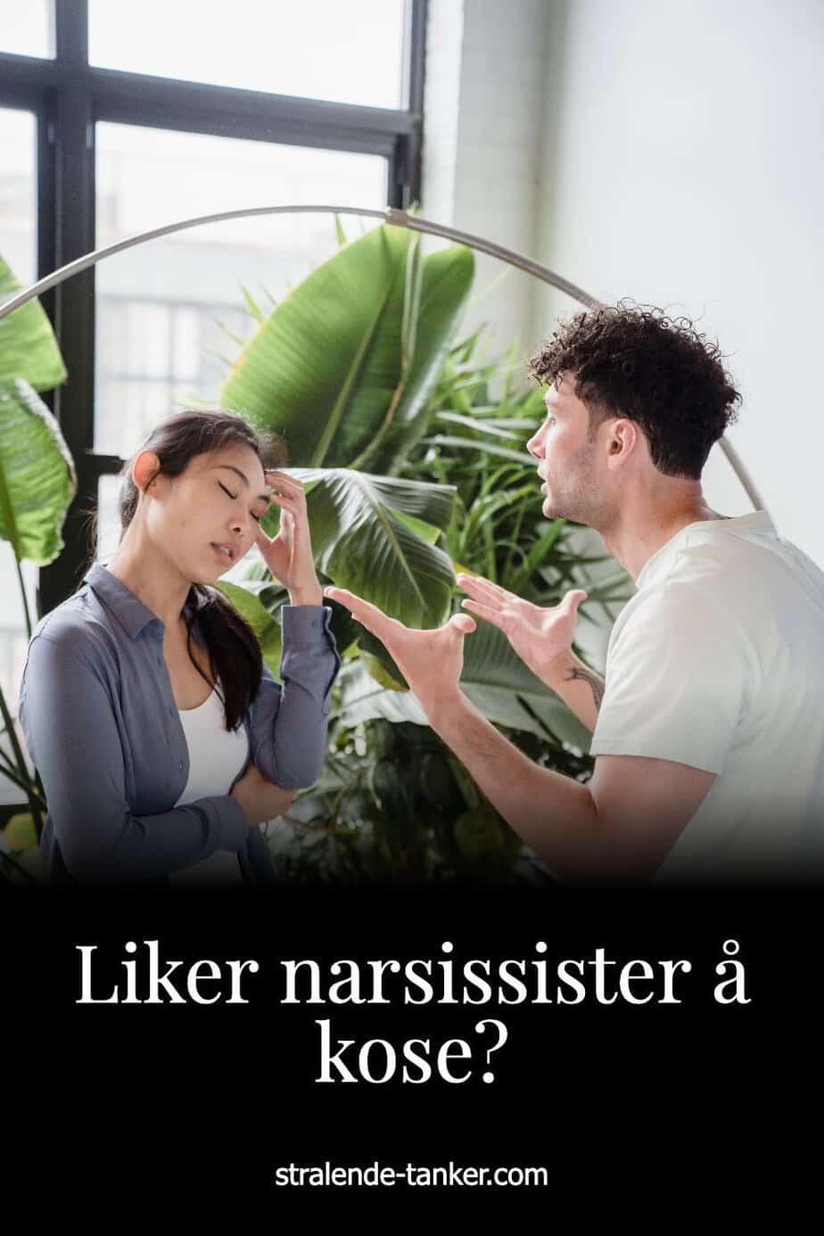 Liker narsissister å kose? Liker narsissister å kose?